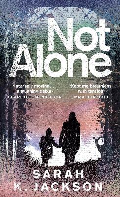 NOT ALONE TPB AIR IRI OME - SARAH K JACKSON