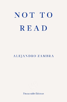 NOT TO READ PB - ALEJANDRO ZAMBRA-MEGAN MCDOWELL