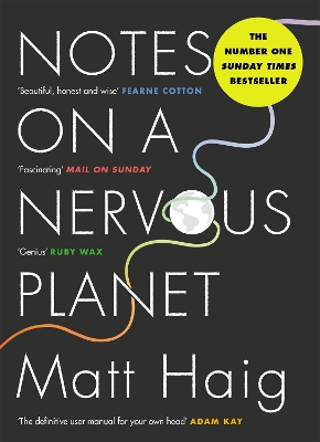 NOTES ON A NERVOUS PLANET PB - MATT HAIG