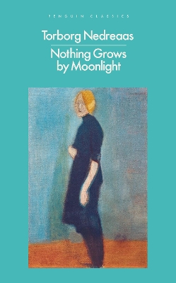 NOTHING GROWS BY MOONLIGHT PB - TORBORG NEDREAAS-BIBBI LEE