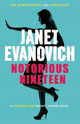 NOTORIOUS NINETEEN PB - JANET EVANOVICH