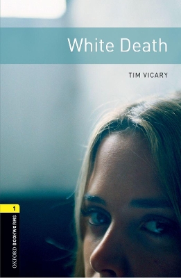 OBW-LIBRARY-1-WHITE-DEATH-NE-NE-TIM-VICARY.jpg OBW LIBRARY 1: WHITE DEATH N/E N/E - TIM VICARY