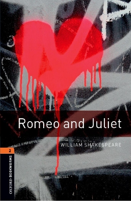 OBW LIBRARY 2: ROMEO AND JULIET 2ND ED - WILLIAM SHAKESPEARE