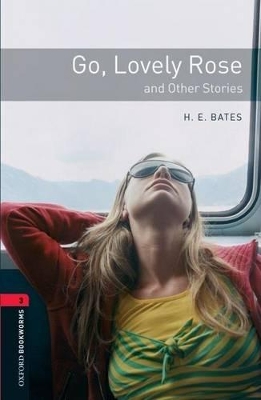 OBW LIBRARY 3: GO LOVELY ROSE AND OTHER STORIES - SPECIAL OF