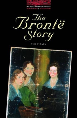 OBW-LIBRARY-3-THE-BRONTE-STORY-@-TIM-VICARY-TRICIA-HEDGE-.jpg OBW LIBRARY 3: THE BRONTE STORY @ - TIM VICARY-TRICIA HEDGE-