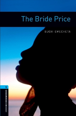 OBW LIBRARY 5: BRIDE PRICE N/E - BUCHI EMECHETA