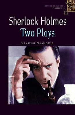 OBW PLAYSCRIPTS 1: SHERLOCK HOLMES: TWO PLAYS - SPECIAL OFFE