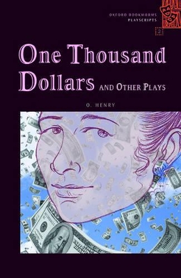 OBW PLAYSCRIPTS 2: ONE THOUSAND DOLLARS AND OTHER PLAYS @ -