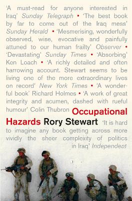OCCUPATIONAL HAZARDS - RORY STEWART
