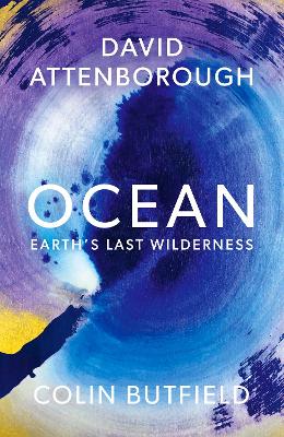 OCEAN TPB - SIR DAVID ATTENBOROUGH-COLIN BUTFIELD