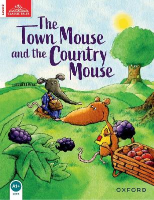 OCT 2: THE TOWN MOUSE AND THE COUNTRY MOUSE N/E - SUE ARENGO