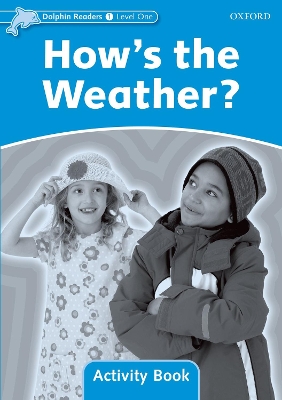 ODR 1: HOWS THE WEATHER? ACTIVITY BOOK N/E N/E - CRAIG WRIGH