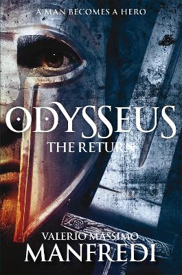 ODYSSEUS: THE RETURN - VALERIO MASSIMO MANFREDI