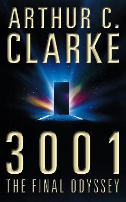 ODYSSEY : 3001 THE FINAL ODYSSEY PB A FORMAT - ARTHUR C. CLA
