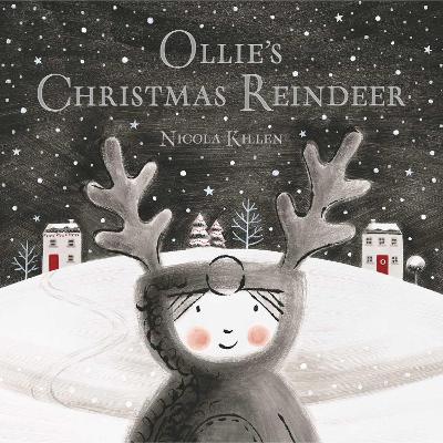 OLLIES CHRISTMAS REINDEER  PB - NICOLA KILLEN