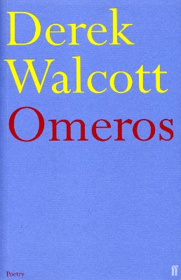 OMEROS PB B FORMAT - DEREK WALCOTT ESTATE