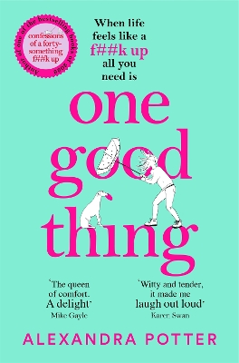 ONE GOOD THING PB MME - ALEXANDRA POTTER