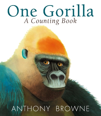 ONE GORILLA : A COUNTING BOOK  PB - ANTHONY BROWNE-ANTHONY B