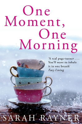 ONE MOMENT ONE MORNING (MME) - SARAH RAYNER
