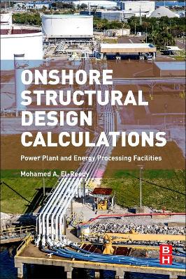 ONSHORE STRUCTURAL DESIGN CALCULATIONS : POWER PLANT AND ENE