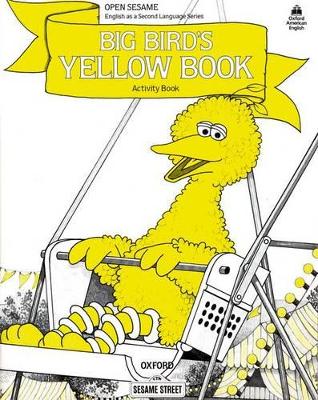 OPEN SESAME STAGE A BIG BIRDS YELLOW BOOK WB @ - JANE S. ZIO