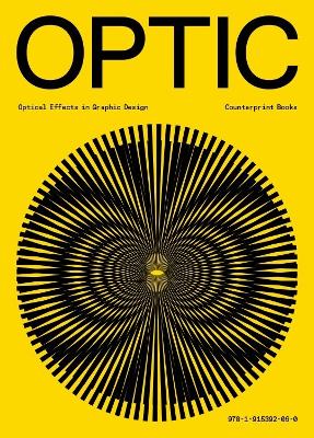 OPTIC: OPTICAL EFFECTS IN GRAPHIC DESIGN PB - JON DOWLING