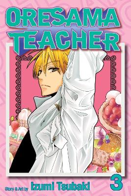ORESAMA TEACHER VOL. 03 PA - IZUMI TSUBAKI