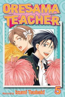 ORESAMA TEACHER VOL. 05 PA - IZUMI TSUBAKI