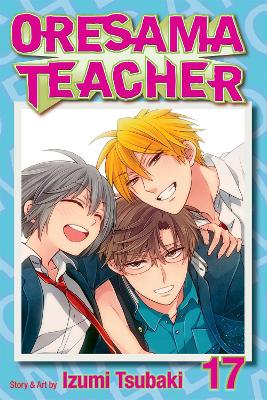 ORESAMA TEACHER VOL. 17 PA - IZUMI TSUBAKI
