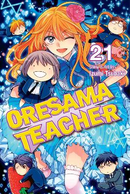 ORESAMA TEACHER VOL. 21 PA - IZUMI TSUBAKI