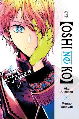 [OSHI NO KO] VOL. 3 - ABIGAIL BLACKMAN-AKA AKASAKA-MENGO YOK