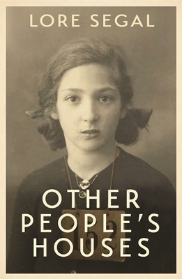 OTHER PEOPLES HOUSES TPB - LORE SEGAL