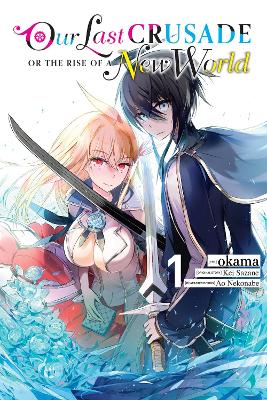 OUR LAST CRUSADE OR THE RISE OF A NEW WORLD VOL. 1 - DAYEUN