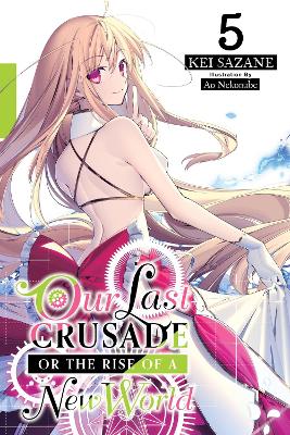 OUR LAST CRUSADE OR THE RISE OF A NEW WORLD VOL. 5 (LIGHT NO