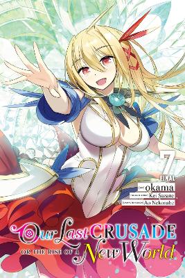 OUR LAST CRUSADE OR THE RISE OF A NEW WORLD VOL. 7 - AO NEKO