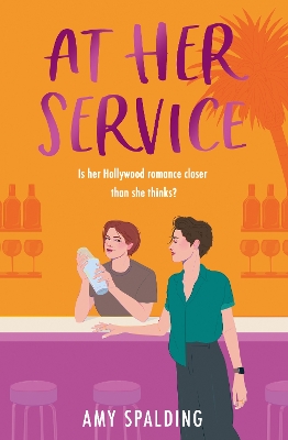 OUT IN HOLLYWOOD (2)   AT HER SERVICE - AMY SPALDING