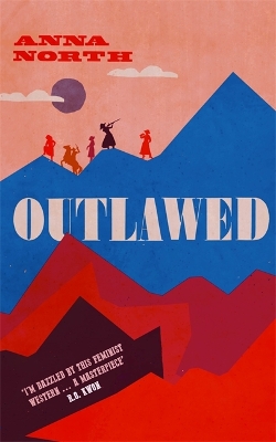 OUTLAWED - ANNA NORTH