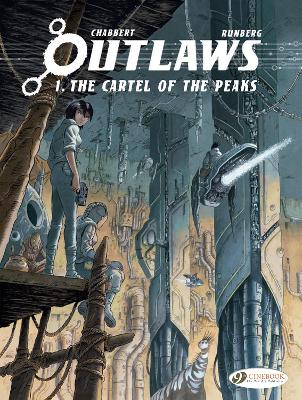 OUTLAWS VOL. 1: THE CARTEL OF THE PEAKS - SYLVAIN RUNBERG-ER
