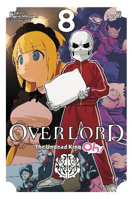 OVERLORD: THE UNDEAD KING OH! VOL. 8 - ANDREW CUNNINGHAMELEN