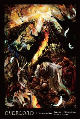 OVERLORD VOL. 1 (NOVEL) HC - KUGANE MARUYAMA