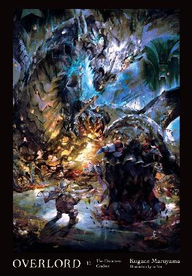 OVERLORD VOL. 11 (LIGHT NOVEL) HC - KUGANE MARUYAMASO-BIN