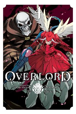 OVERLORD VOL. 4 - SATOSHI OSHIOEMILY BALISTRIERIKUGANE MARUY