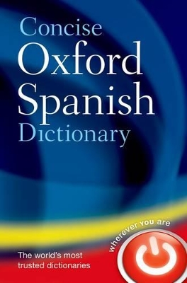 OXFORD CONCISE SPANISH DICTIONARY HC - OXFORD LANGUAGES