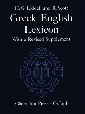 OXFORD DICTIONARY : A GREEK ENGLISH LEXICON - H. G. LIDDELL-