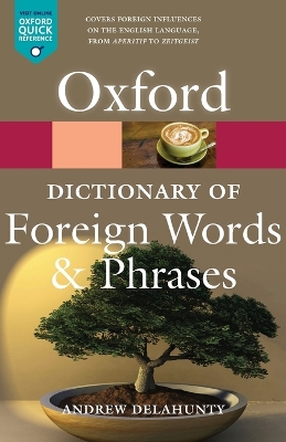 OXFORD DICTIONARY OF FOREIGN WORDS AND PHRASES (2/E) - ANDRE