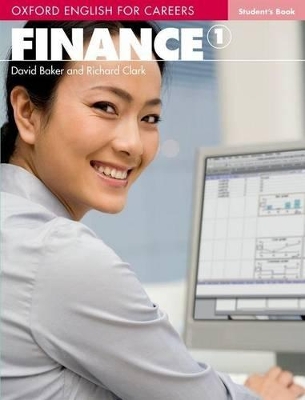 OXFORD ENGLISH FOR CAREERS : FINANCE 1 SB - RICHARD CLARK-DA
