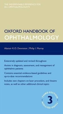 OXFORD HANDBOOK OF OPHTHALMOLOGY 3RD ED PB - ALASTAIR DENNIS