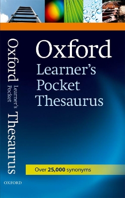 OXFORD LEARNERS POCKET THESAURUS DICTIONARY PB - DICTIONARY