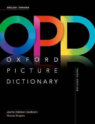 OXFORD PICTURE DICTIONARY : ENGLISH/SPANISH DICTIONARY 3RD E