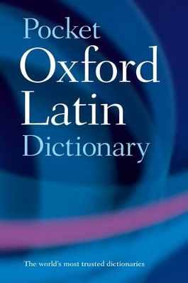 OXFORD POCKET LATIN DICTIONARY  PB - THE LATE JAMES MORWOOD